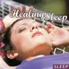 Healing Sleep & Various Artists - Healing Sleep